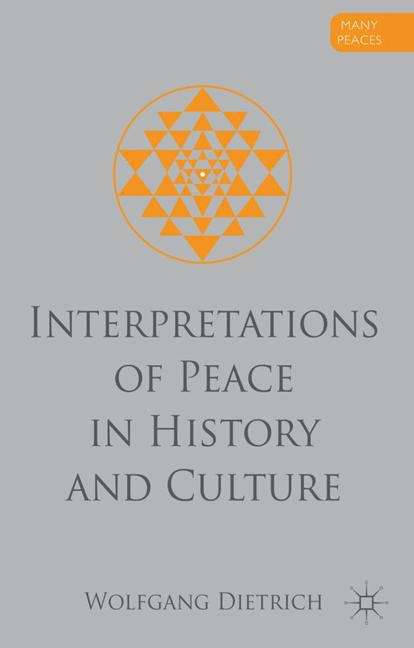 Book cover of Interpretations of Peace in History and Culture