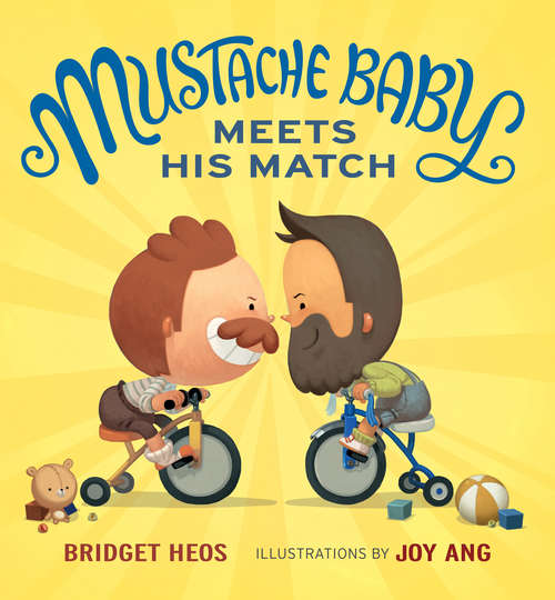 Mustache Baby Meets His Match (Mustache Baby)