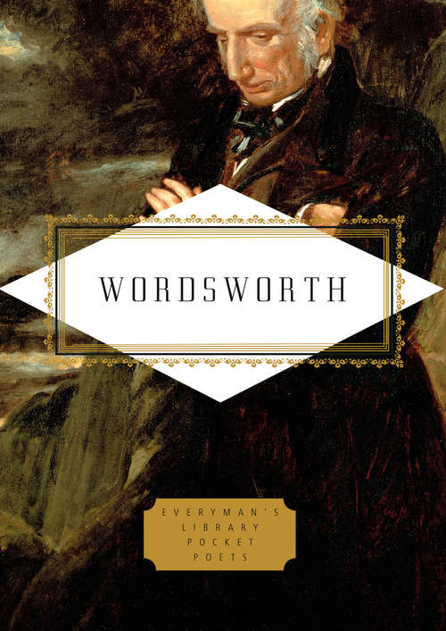 Wordsworth: Poems (Everyman's Library Pocket Poets Series)