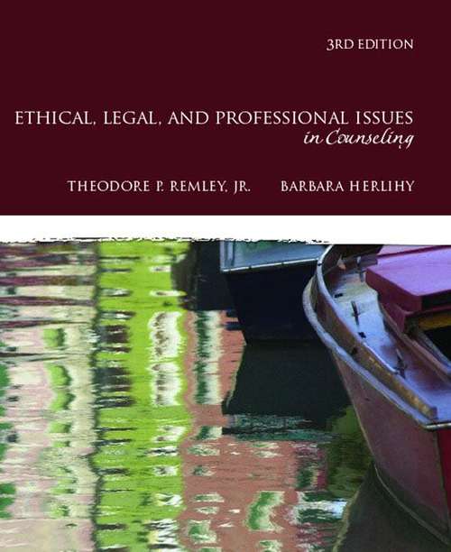 Book cover of Ethical, Legal, and Professional Issues in Counseling (3rd Edition)