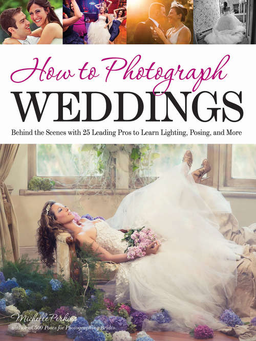 Book cover of How to Photograph Weddings