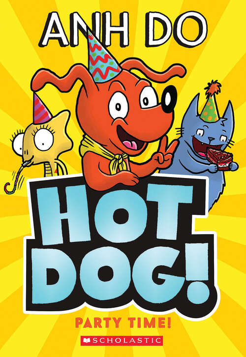 Book cover of Hotdog! #2: Party Time! (Hotdog Ser.: Bk. 2)