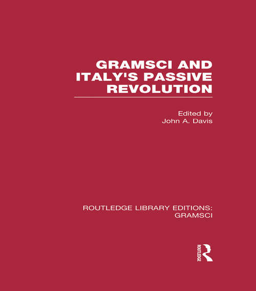 Gramsci (RLE (RLE (RLE (RLE (RLE (RLE (RLE (RLE: Gramsci): And Italy's Passive Revolution