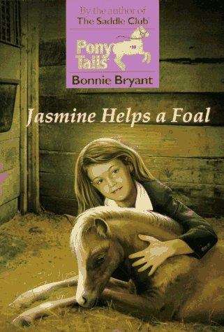 Book cover of Jasmine Helps a Foal (Pony Tails #10)