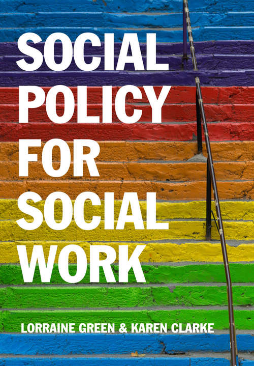 Book cover of Social Policy for Social Work: Placing Social Work in its Wider Context