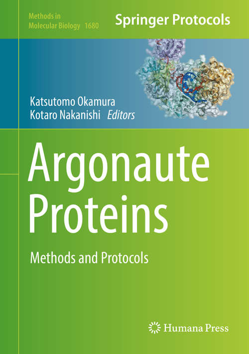 Book cover of Argonaute Proteins: Methods and Protocols (Methods in Molecular Biology #1680)