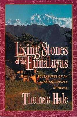 Book cover of Living Stones of the Himalayas: Adventures of an American Couple in Nepal
