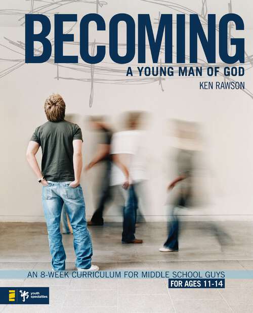 Book cover of Becoming a Young Man of God