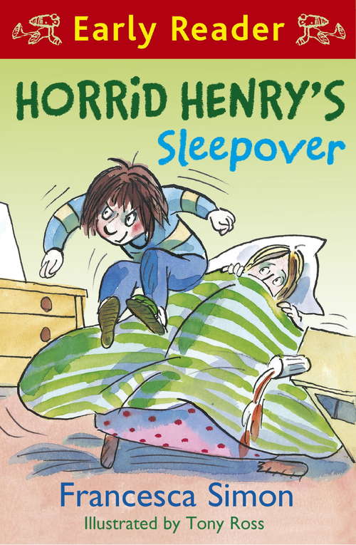 Horrid Henry's Sleepover: Book 26 (Horrid Henry Early Reader #26)