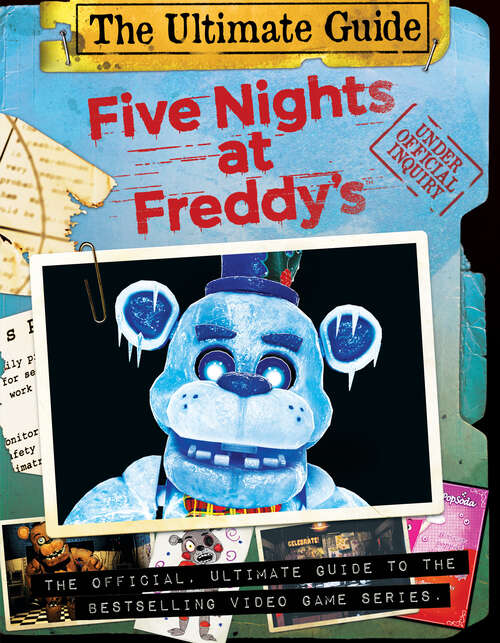 Book cover of Five Nights at Freddy's Ultimate Guide: An AFK Book
