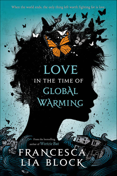 Book cover of Love in the Time of Global Warming