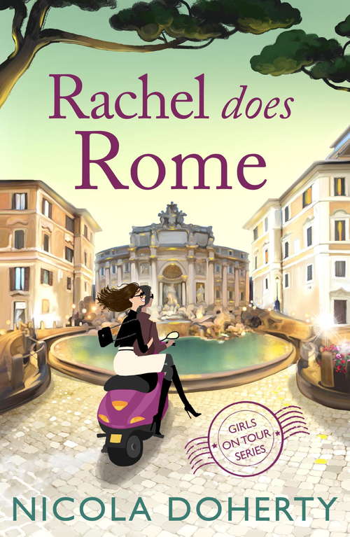 Book cover of Rachel Does Rome (Girls On Tour 4)