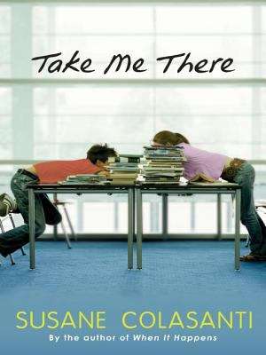 Book cover of Take Me There