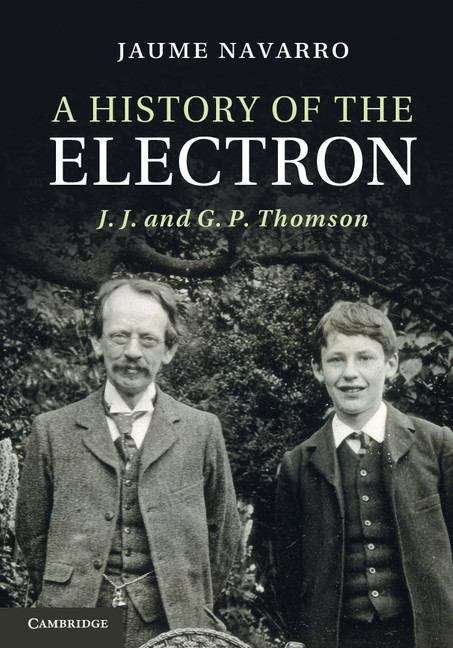 Book cover of A History of the Electron