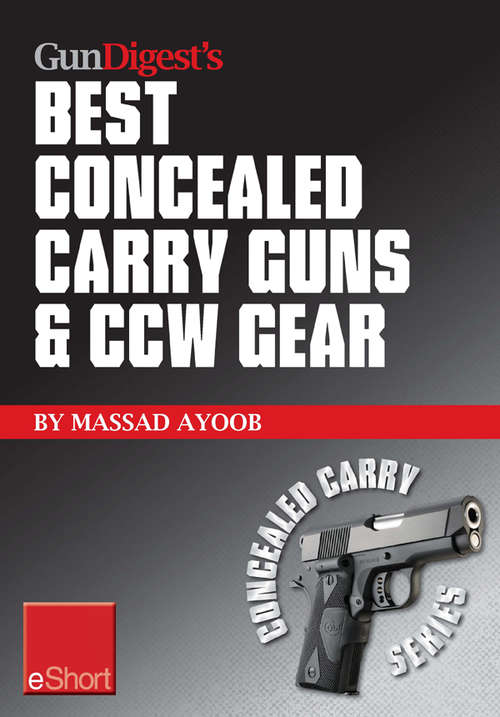Book cover of Gun Digest's Best Concealed Carry Guns & CCW Gear eShort