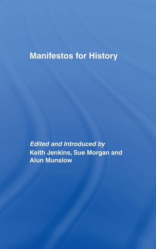 Manifestos for History