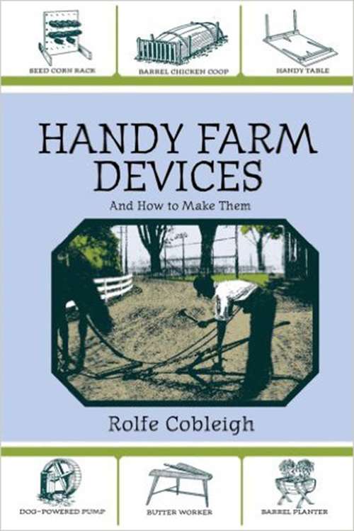 Book cover of Handy Farm Devices and How to Make Them
