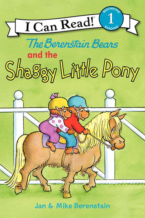 Book cover of The Berenstain Bears and the Shaggy Little Pony (I Can Read Level 1)