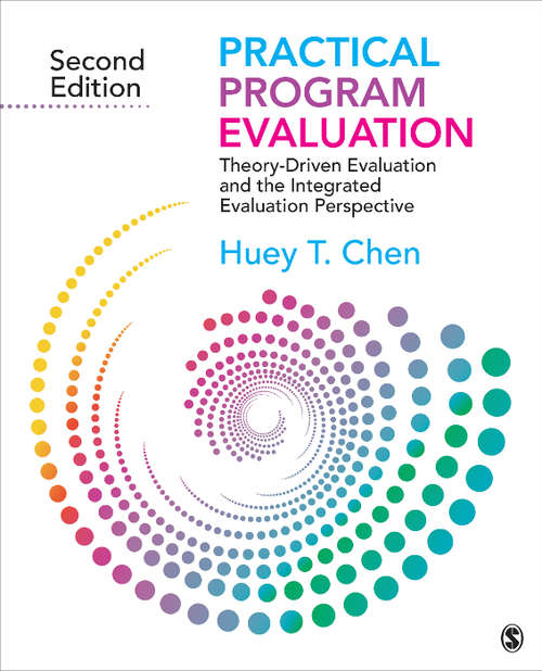 Book cover of Practical Program Evaluation: Theory-Driven Evaluation and the Integrated Evaluation Perspective