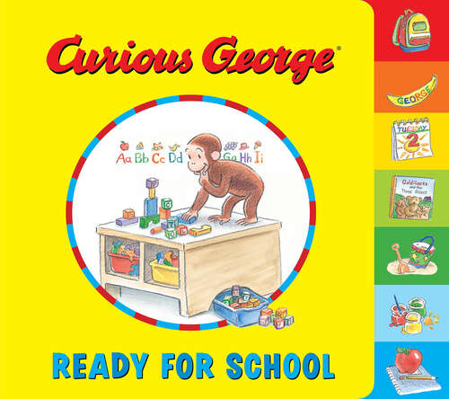 Book cover of Curious George Ready for School: Ready for School (Curious George)