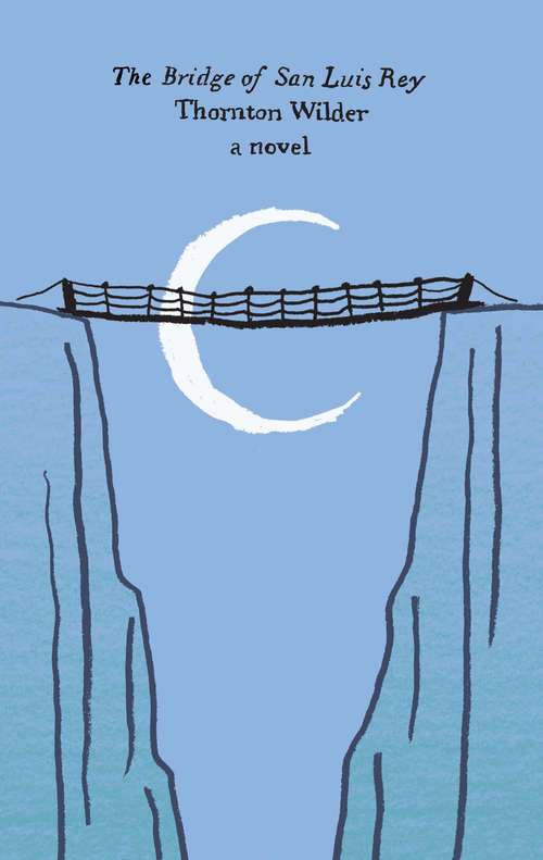 Book cover of The Bridge of San Luis Rey