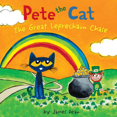Book cover of Pete the Cat: The Great Leprechaun Chase (Pete the Cat)