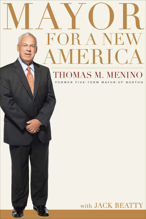 Book cover of Mayor for a New America