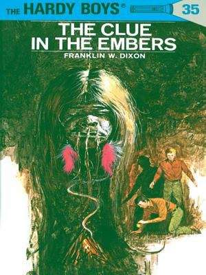 Book cover of Hardy Boys 35: The Clue in the Embers