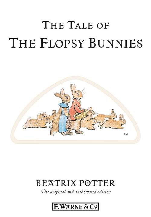 Book cover of The Tale of The Flopsy Bunnies (Beatrix Potter Originals)