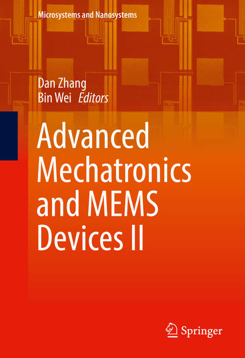 Advanced Mechatronics and MEMS Devices II (Microsystems and Nanosystems)