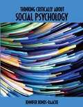 Thinking Critically about Social Psychology