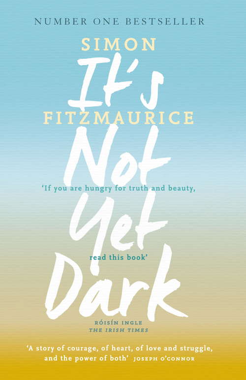 Book cover of It's Not Yet Dark