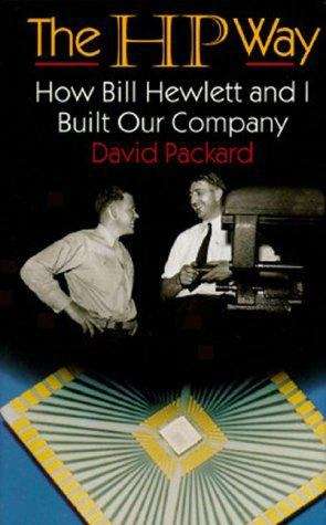 Book cover of The HP Way: How Bill Hewlett and I Built Our Company