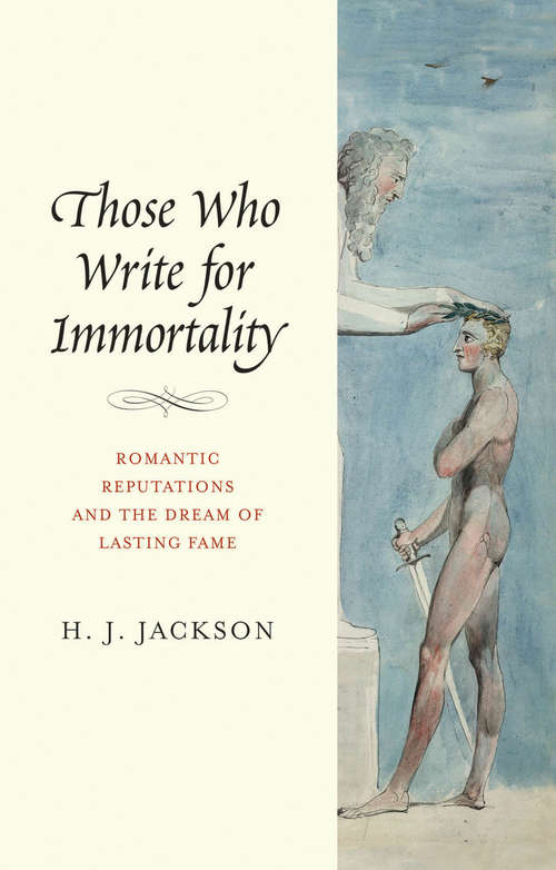 Book cover of Those Who Write for Immortality