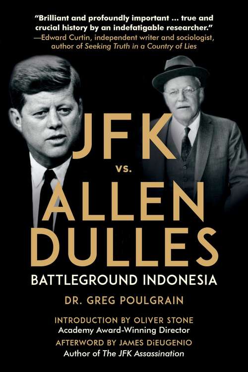 Book cover of JFK vs. Allen Dulles: Battleground Indonesia