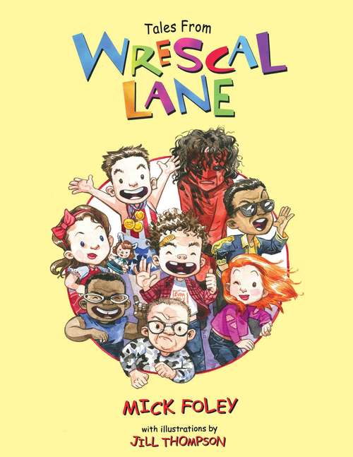 Tales from Wrescal Lane