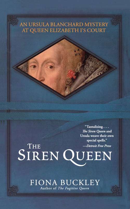 Book cover of The Siren Queen: An Ursula Blanchard Mystery at Queen Elizabeth I's