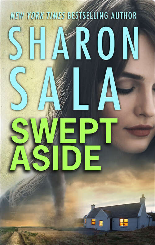 Book cover of Swept Aside: Blown Away Torn Apart Swept Aside (The Storm Front Novels #3)