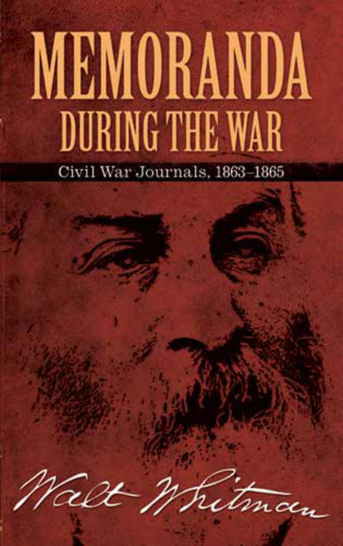 Book cover of Memoranda During the War: Civil War Journals, 1863-1865