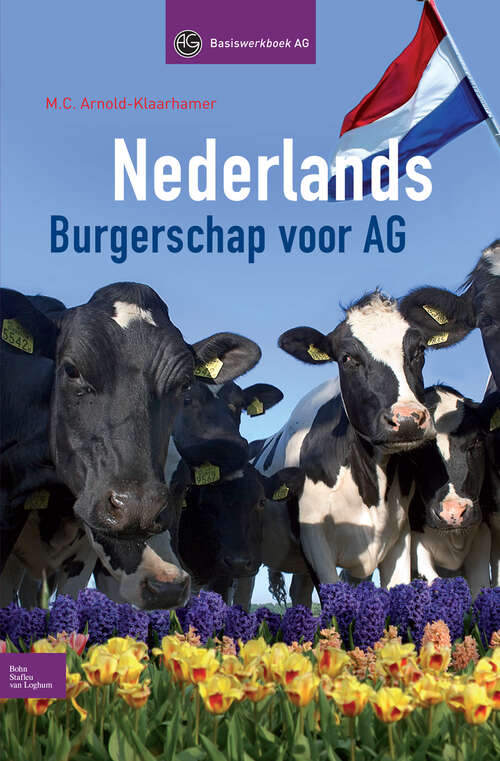 Book cover of Nederlands: Burgerschap voor AG (3rd ed. 2008) (Basiswerk AG)