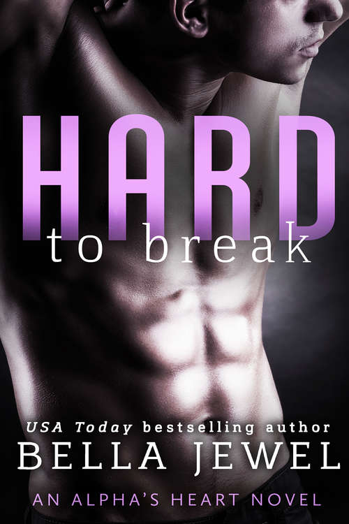 Book cover of Hard to Break