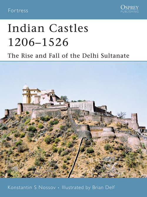 Book cover of Indian Castles 1206-1526