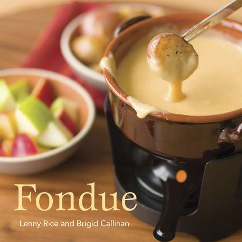 Book cover of Fondue: [A Cookbook]