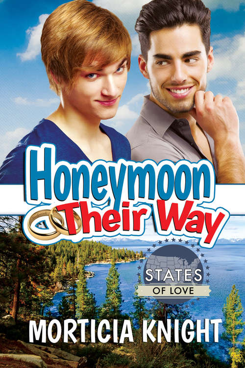 Book cover of Honeymoon Their Way (States Of Love)