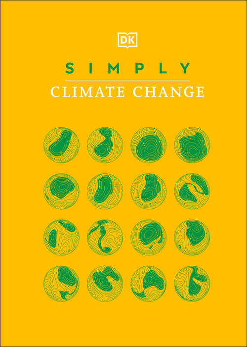 Book cover of Simply Climate Change (DK Simply)