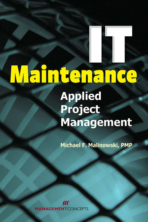 Book cover of IT Maintenance: Applied Project Management
