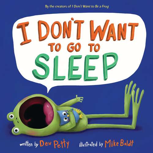 Book cover of I Don't Want to Go to Sleep