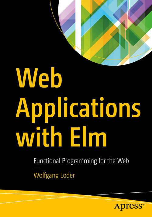 Book cover of Web Applications with Elm