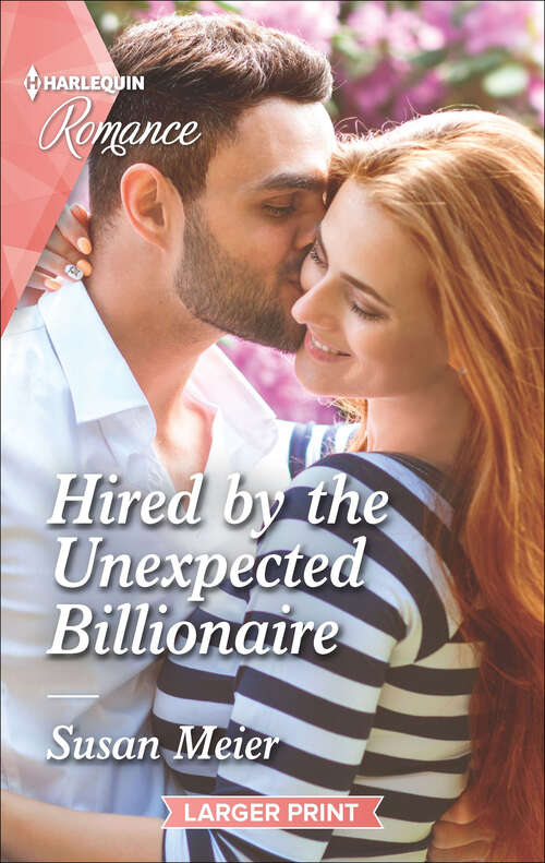 Book cover of Hired by the Unexpected Billionaire: Hired By The Unexpected Billionaire (the Missing Manhattan Heirs) / Lawfully Unwed (return To The Double C) (Original) (The Missing Manhattan Heirs #3)