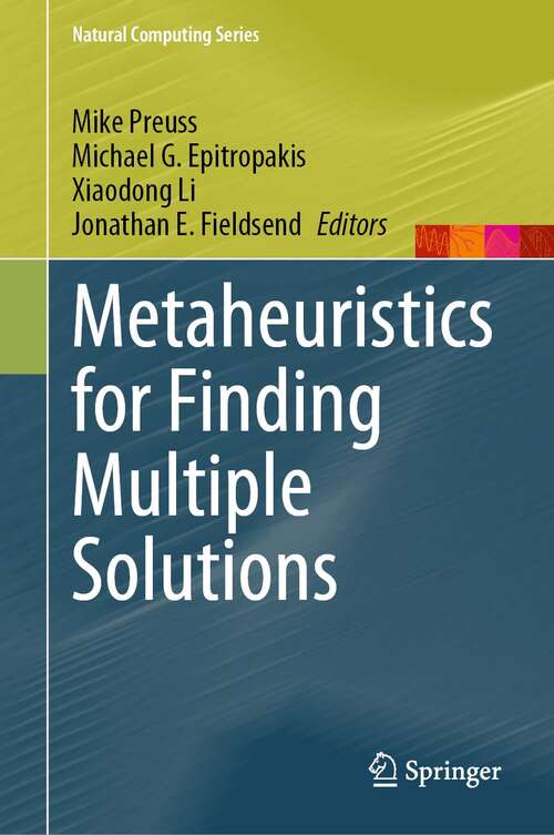 Metaheuristics for Finding Multiple Solutions (Natural Computing Series)